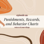 Punishments Rewards And Behavior Charts With Alfie Kohn